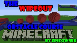 Herunterladen The Wipeout Obstacle Course zum Minecraft 1.9.4